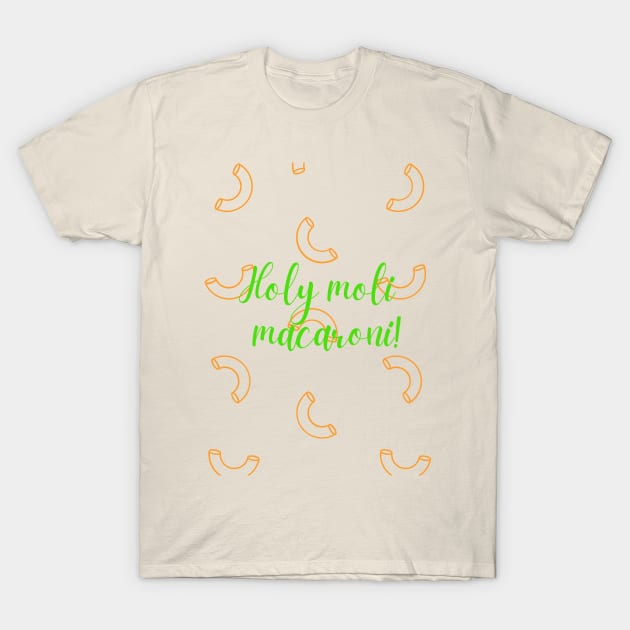 Funny quote for your t-short!  T-Shirt by Olivka Maestro